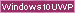 Windows 10 Universal Windows Platform